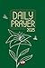 Daily Prayer 2025