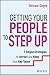 Getting Your People to Step...