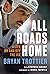 All Roads Home by Bryan Trottier