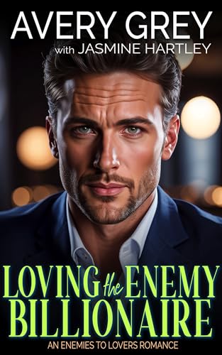 Loving the Enemy Billionaire (Kindle Edition)