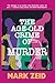 The Age-Old Crime of Murder by Mark Zeid