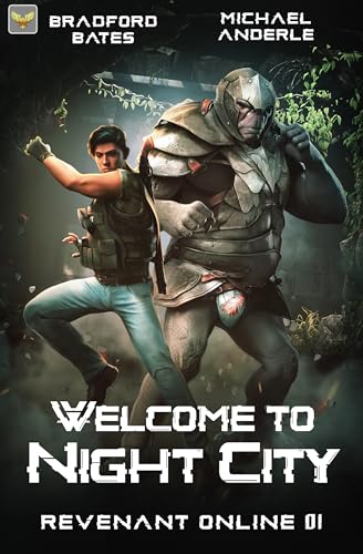 Welcome to Night City (Revenant Online Book 1)
