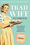 TRAD WIFE HANDBOO...