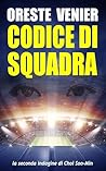 Codice di squadra: (Le indagini di Choi Soo-Min, #2) Book cover for Codice di squadra: (Le indagini di Choi Soo-Min, #2)