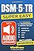 Super Easy DSM5-TR: The fun...