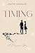 Timing: A Persuasion Story ...