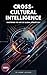 Cross-Cultural Intelligence...