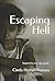 Escaping Hell by Cindy Horrell Ramsey