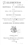 Elementos de historia y geografía de la isla de Puerto-Rico by Julio L. de Vizcarrondo