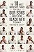 The 10 Most Important Things to Tell Our Sons About Being a B... by Clay Cowan The 10 Most Important Things to Tell Our Sons About Being a B... by Clay Cowan