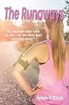 The Runaways: Six women who love to run – or are they just running away?
