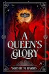 A Queen's Glory