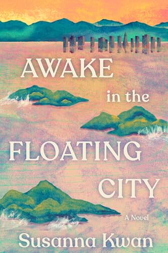 Awake in the Floating City (Hardcover)