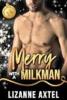 Merry With A Milkman (Love Beach, Holiday Collection)