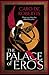 The Palace of Eros