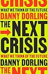 The Next Crisis: ...