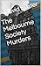 The Melbourne Society Murders