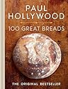 100 Great Breads:...