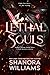 Lethal Souls by Shanora Williams
