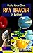 Build Your Own Ray Tracer W...