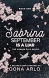 Sabrina September is a Liar (The Summer Fall #1)
