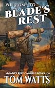 Welcome to Blade's Rest