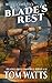Welcome to Blade's Rest (Bl...