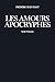 Les amours apocryphes (Nouv...