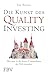 Die Kunst des Quality Investing by Luc Kroeze