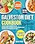 Galveston Diet Cookbook for...