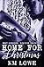 Home For Christmas by K.M. Lowe