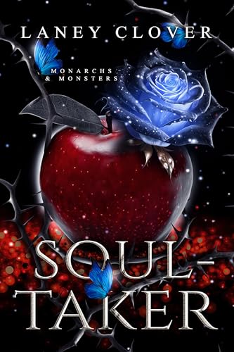 Soul-Taker (Monarchs & Monsters Book 2)