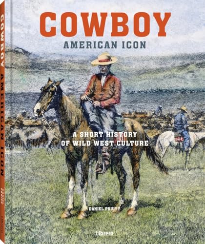 COWBOY: AMERICAN ICON (Hardcover)