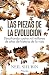 Las piezas de la evolución: Descifrando cuatro mil millones de años de historia de la vida (Spanish Edition)