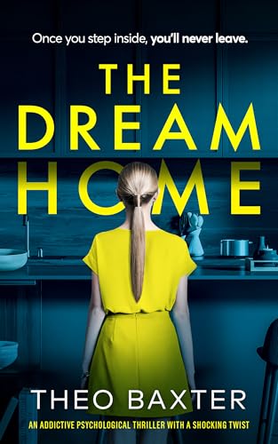 The Dream Home (Kindle Edition)
