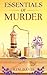 Essentials of Murder (The Aromatherapy Apothecary Book 1)