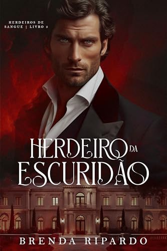 Herdeiro da escuridão (Herdeiros de sangue #3)