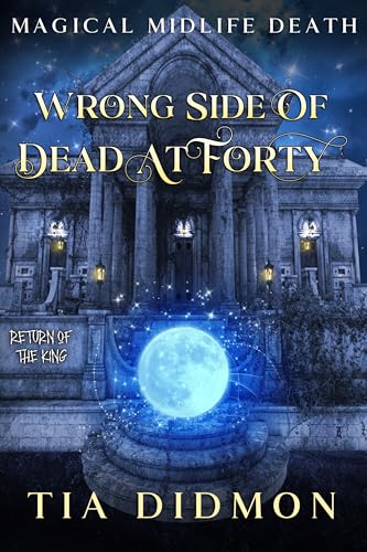 Wrong Side of Dead at Forty (Return of the King)