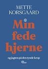 Min fede hjerne