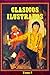 Clásicos Ilustrados - Tomo ...