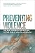 Preventing Violence by Keir Irwin-Rogers