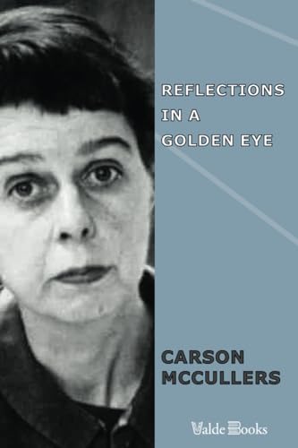 Reflections in a Golden Eye