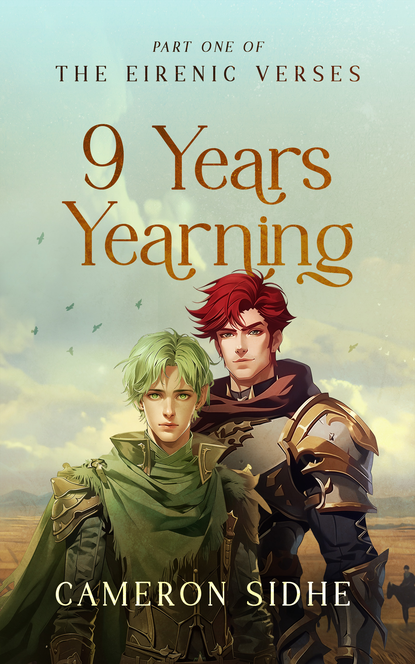 9 Years Yearning: A Gay Fantasy Romance (The Eirenic Verses)