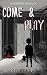 Come & Play: A Ghostly Horror Novella