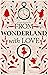 From Wonderland, With Love by Jeffrey Westhoff