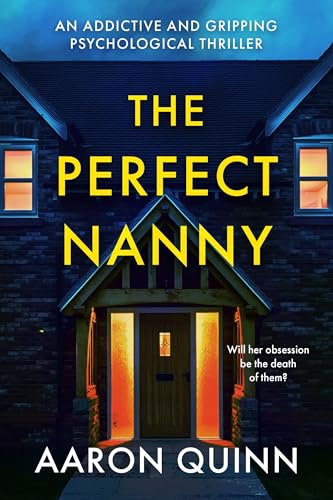 The Perfect Nanny (Kindle Edition)