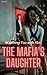 The Mafia's Daughter: Watch...