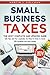 Small Business Taxes: The M...