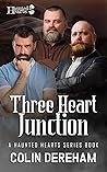 Three Heart Junction by Colin Dereham