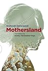 Mothersland by Shahzoda Samarqandi